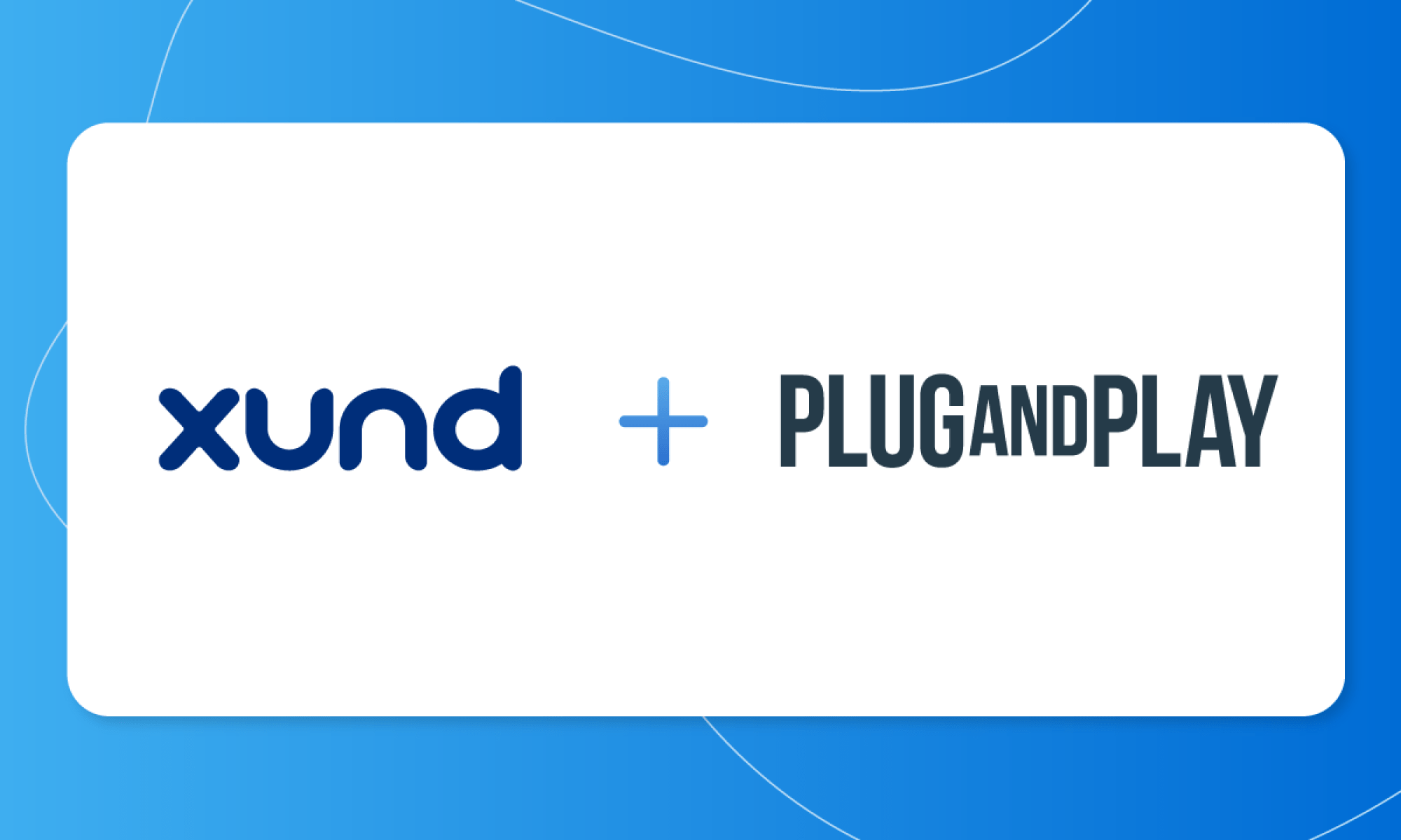 XUND x Plug and Play XUND x Plug and Play